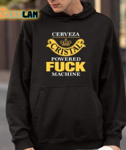 Cerveza Cristal Powered Fuck Machine Shirt 9 1