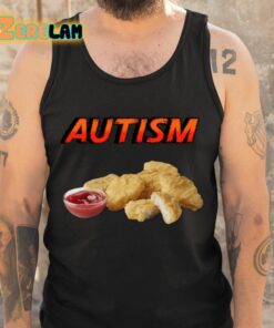 Chicken Nugget Autism Shirt 6 1