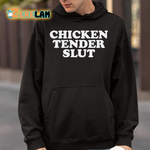 Chicken Tender Slut Shirt