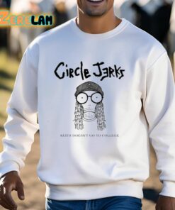 Circle Jerks Keith Doesnt Go To College Shirt 13 1