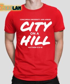 Concordia City On A Hill Christian University Michigan Shirt 1 3
