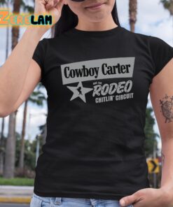 Cowboy Carter And The Rodeo Chitlin Circuit Shirt 6 1