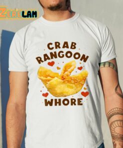 Crab Rangoon Whore Shirt