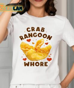 Crab Rangoon Whore Shirt 12 1