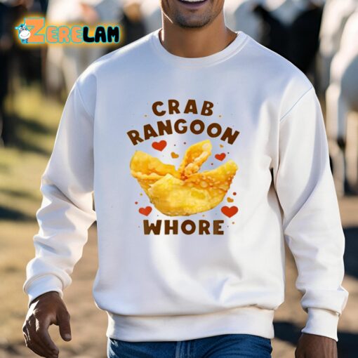 Crab Rangoon Whore Shirt