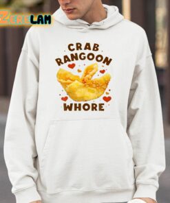 Crab Rangoon Whore Shirt 14 1