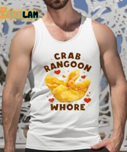 Crab Rangoon Whore Shirt 15 1