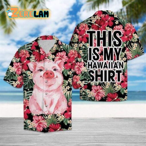 Cute Pig This Is My Hawaiian Shirt