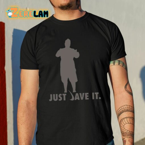 Dave Danna Just Dave It Shirt