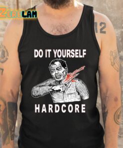 Do It Yourself Hardcore Shirt 6 1