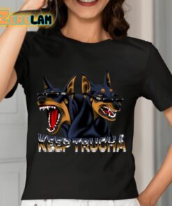 Doggy Dawgs Keep Trucha Shirt 7 1