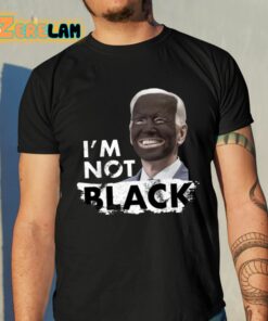 Dom Lucre Joe Biden I’M Not Black Shirt