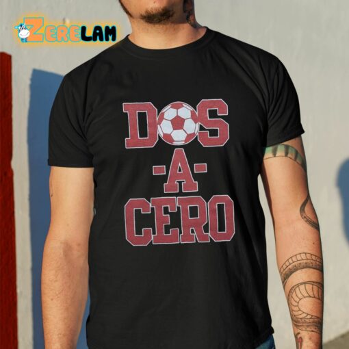 Dos A Cero Homage Shirt