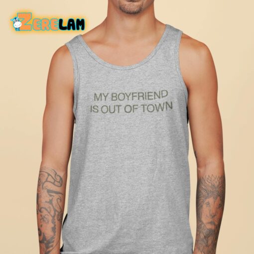 Drew Barrymore My Boyfriend Is Out Of Town Shirt