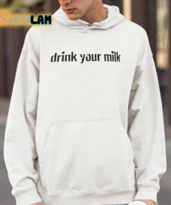 Drink Your Milk Shirt 14 1