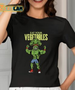 Eat Your Vegetables Shirt 7 1