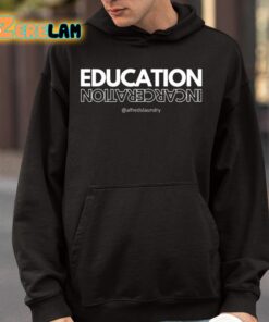 Education Incarceration Alfredslaundry Shirt 9 1