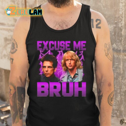 Excuse Me Bruh Shirt