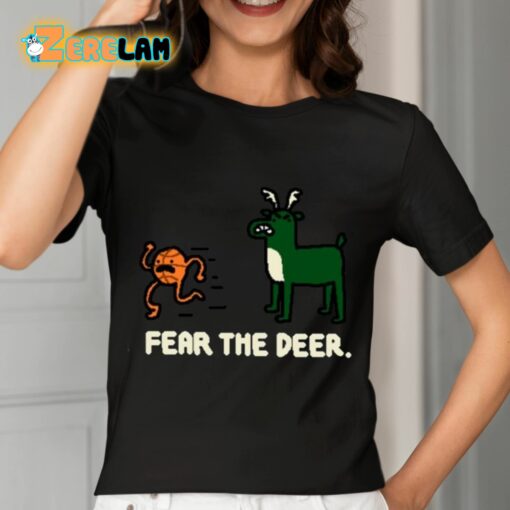 Fear The Deer Shirt