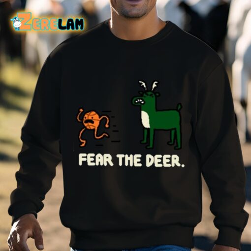 Fear The Deer Shirt