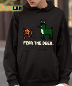 Fear The Deer Shirt 9 1