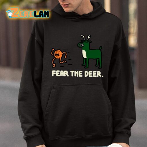 Fear The Deer Shirt