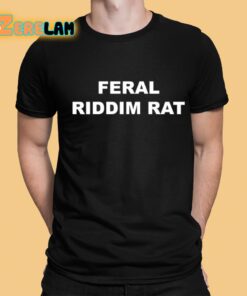 Feral Riddim Rat Shirt 1 1