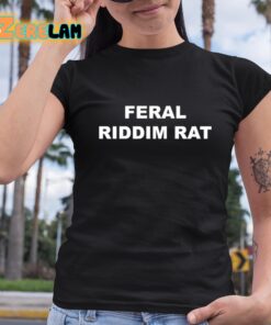 Feral Riddim Rat Shirt 6 1