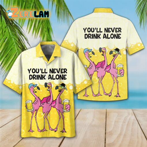 Flamingo You Will Never Drink Alone Hawaiian Shirt