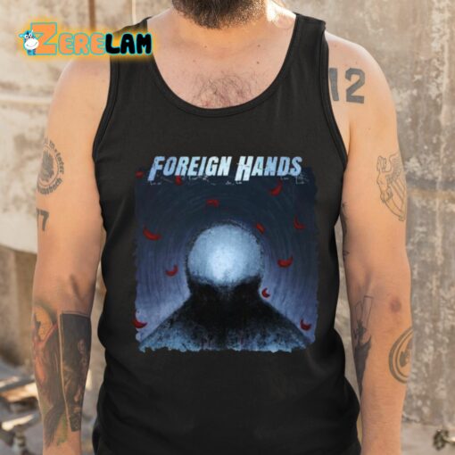 Foreign Hands What’s Left Unsaid Shirt