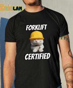 Forklift Certified Cringey Shirt 10 1