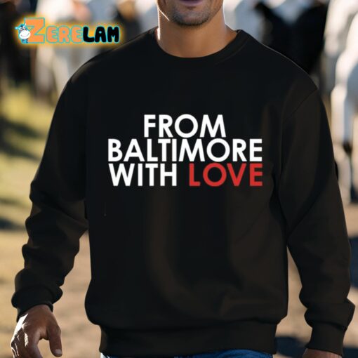 From Baltimore With Love Shirt