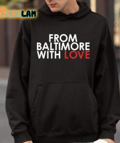 From Baltimore With Love Shirt 9 1