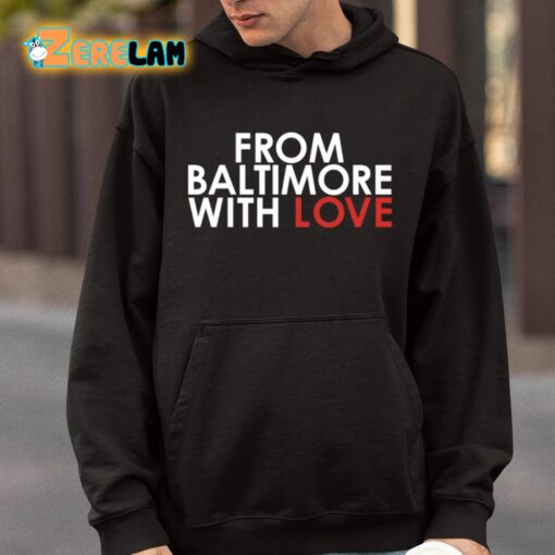 From Baltimore With Love Shirt