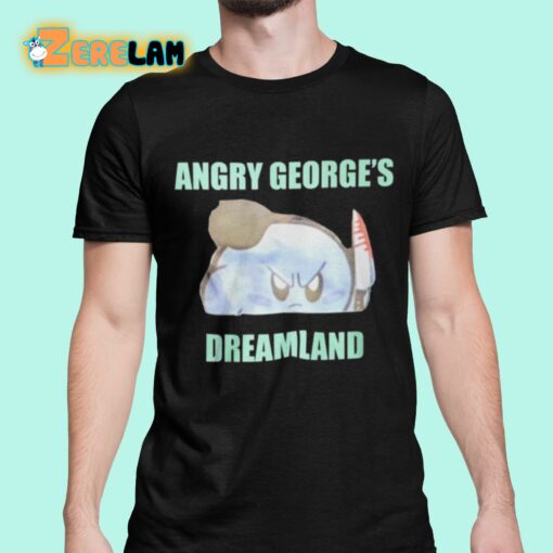 George Kirby Angry George’s Dreamland Shirt