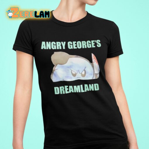 George Kirby Angry George’s Dreamland Shirt