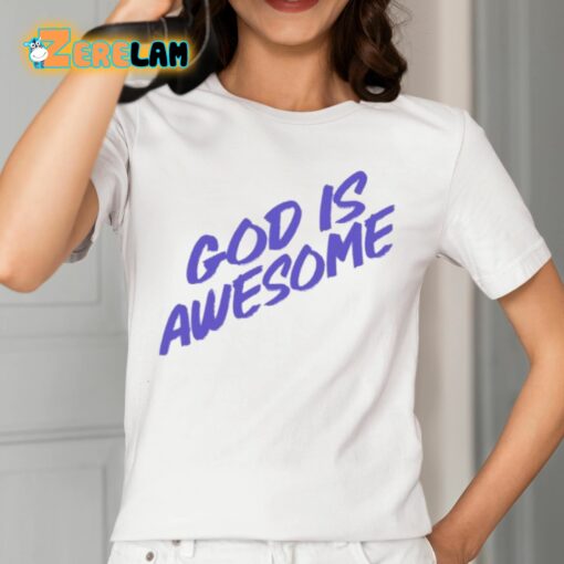 God Is Awesome Shirt