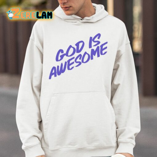 God Is Awesome Shirt