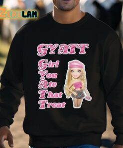 Gyatt Girl You Ate That Treat Shirt 8 1