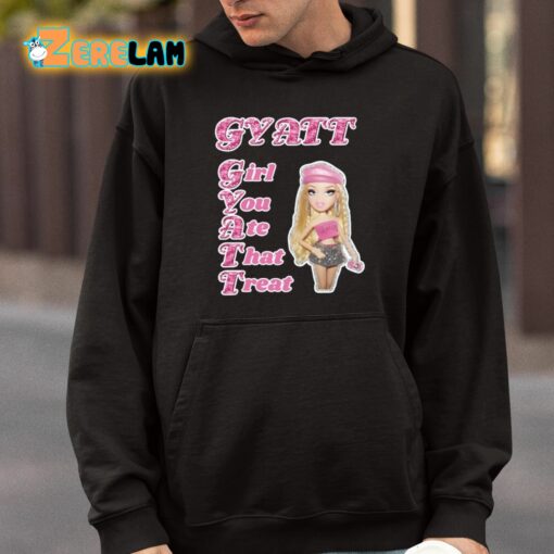 Gyatt Girl You Ate That Treat Shirt