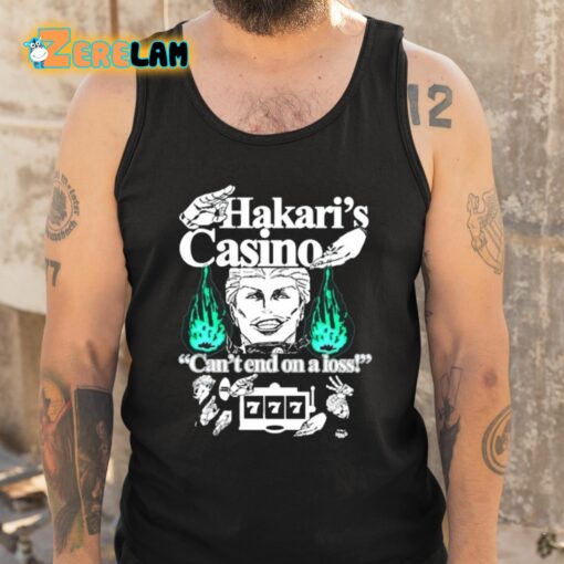 Hakari’s Casino Can’t End On A Loss Shirt