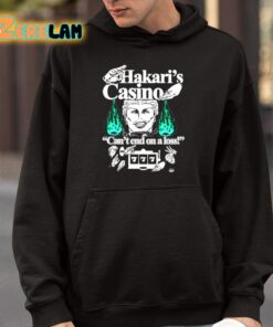 Hakaris Casino Cant End On A Loss Shirt 9 1