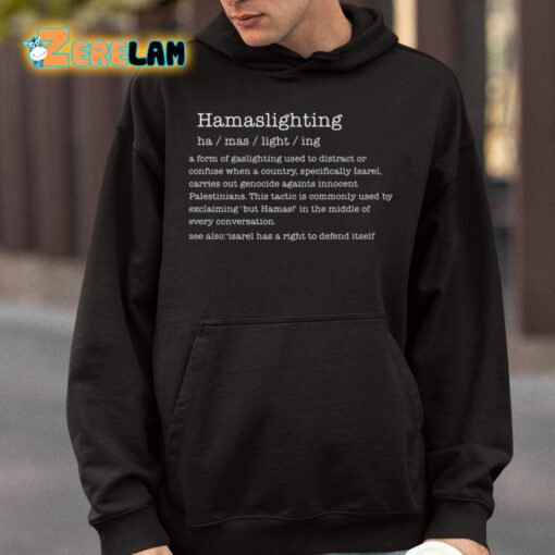 Hamaslighting A Form Of Gaslighting Used To Distract Or Confuse Shirt