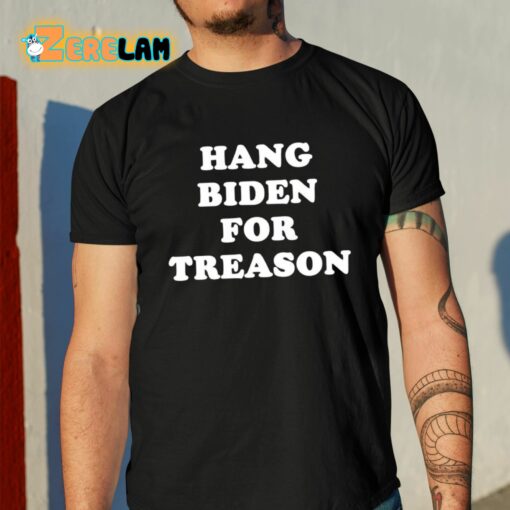 Hang Biden For Treason Shirt