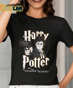 Harrypotter And The Chamber Is Loaded Shirt 7 1