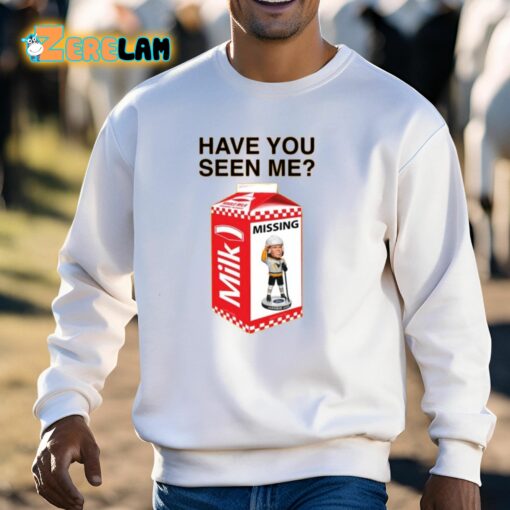 Have You Seen Me Missing Milk Jaromir Jagr Shirt