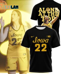 Hawkeyes Caitlin Clark 22 Alone At The Top Shirt