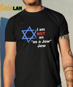 Hillel Fuld I Am Not An As A Jew Jew Shirt