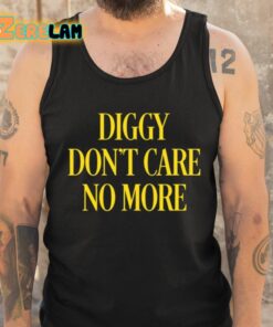 Hivemind Diggy Dont Care No More Shirt 6 1