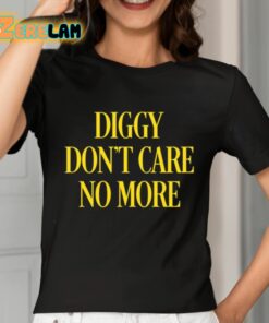 Hivemind Diggy Dont Care No More Shirt 7 1